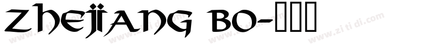 ZHEJIANG BO字体转换
